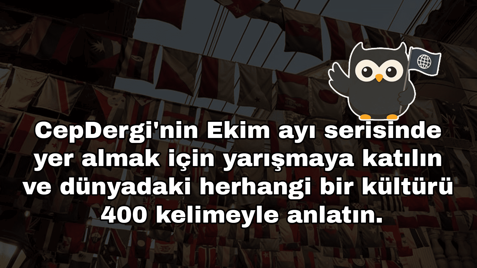 Dünyadaki herhangi bir kültürü 400 kelimeyle anlatınız.