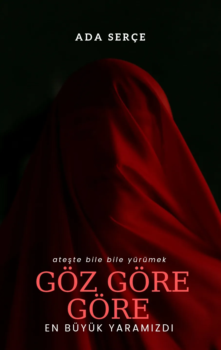 Göz göre göre