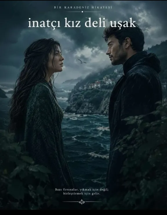 İnatçı kız Deli uşak