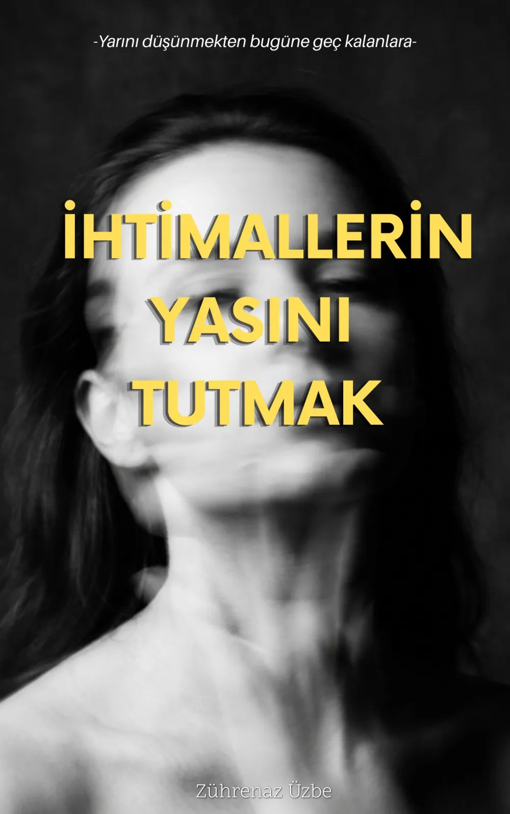 İhtimallerin Yasını Tutmak
