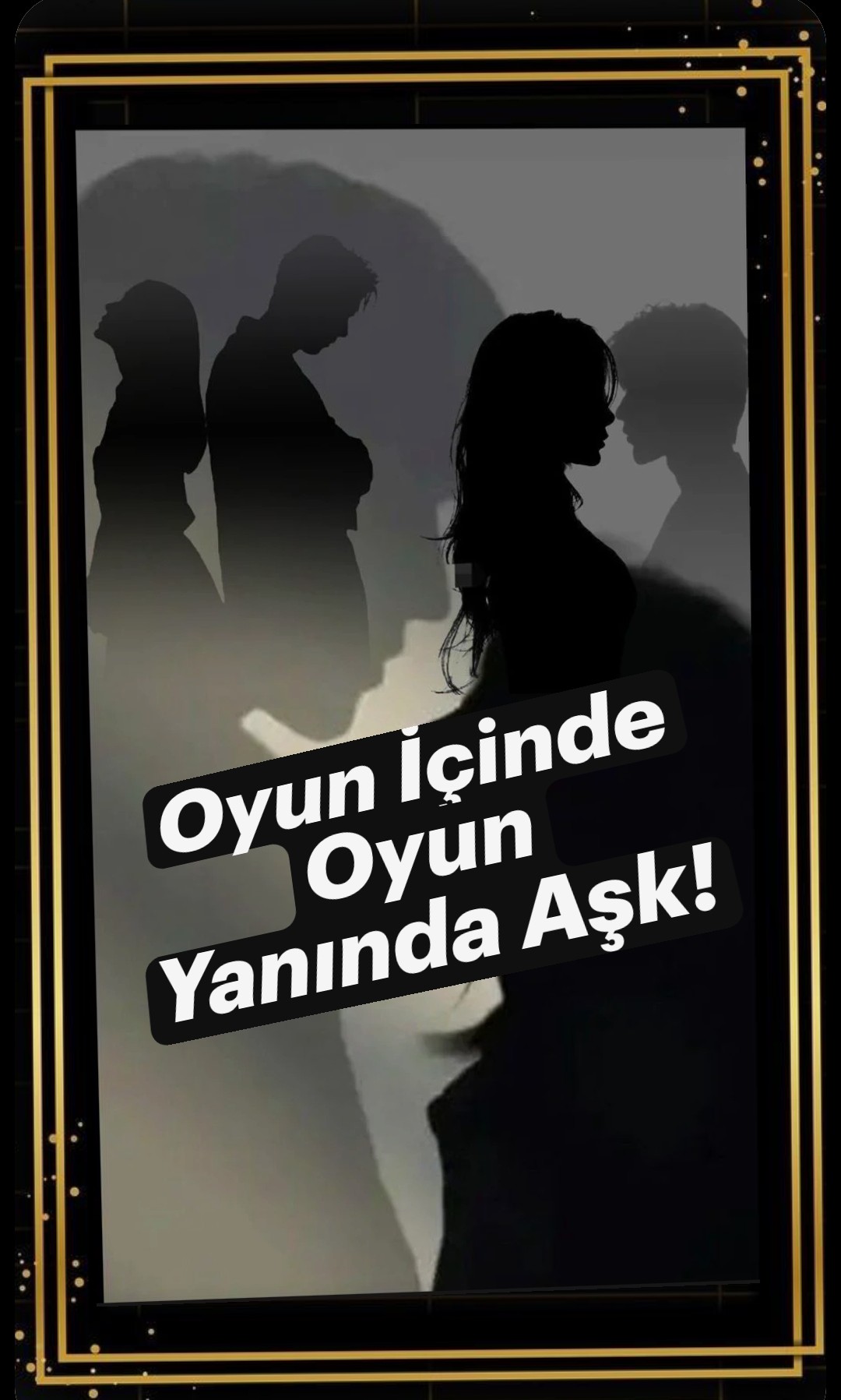 Oyun İçinde Oyun Yanında Aşk!!
