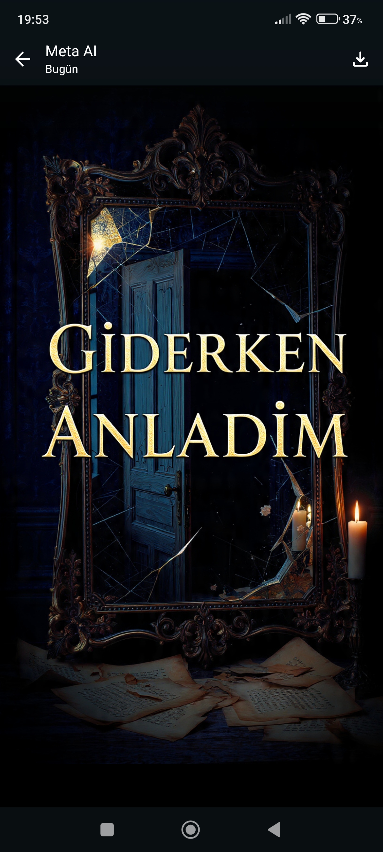 Giderken anladım